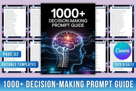 1000 Decision-Making Prompt Guide: Turn Overwhelm into Action with Focused Questions